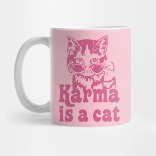 Karma is a Cat Mug